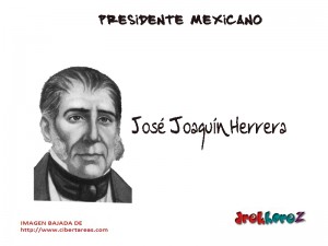 Jose Joaquin de Herrera Presidente Mexicano