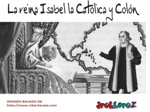 La reina Isabel la Católica y Colón descubrimiento de America