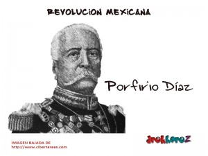 Porfirio Diaz Revolucion Mexicana