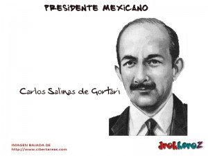 Carlos Salinas de Gortari Presidente Mexicano
