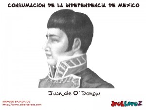 Juan de O´Donoju Consumacion de la Independencia de Mexico