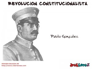 Pablo Gonzalez Revolucion Constitucionalista
