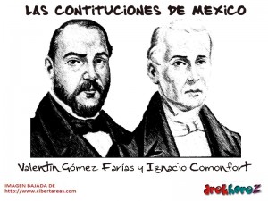 Valentin Gomez Farias y Ignacio Comonfort-Las Constituciones de Mexico
