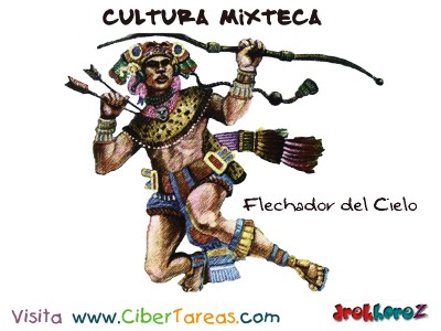 Flechador del Cielo-Cultura Mixteca