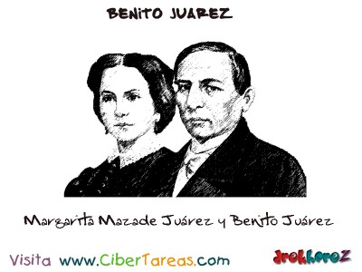 Margarita Maza de Juárez y Benito Juárez-Benito Juarez
