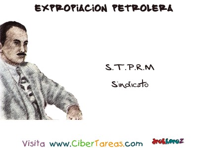 STPRM Sindicato - Expropiacion Petrolera