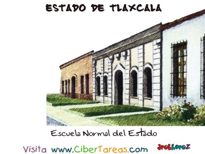 Escuela Normal - Estado de Tlaxcala