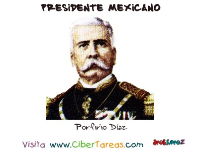 Porfirio Diaz - Presidente Mexicano