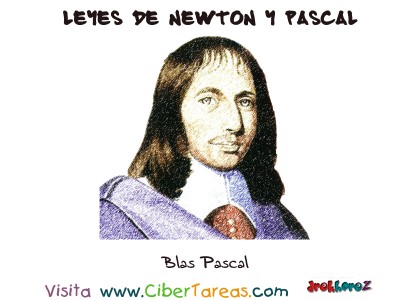 Blas Pascal - Leyes de Newton y Pascal