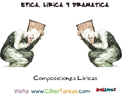 Composiciones Liricas - Epica, Lirica y Dramatica