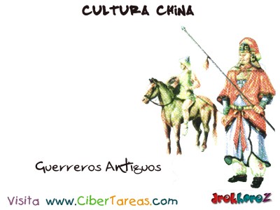 Guerreros Antiguos - Cultura China