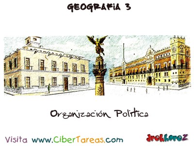 Organizacion Politica -  Geografia Mexico 3