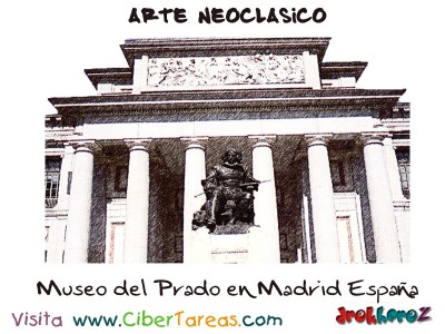 Museo del Prado en Madrid España - Arte Neoclasico