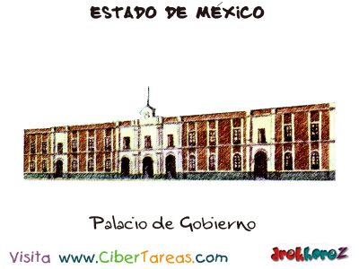 Palacio de Gobierno Estado de Mexico