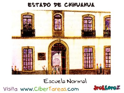 Escuela Normal Estado de Chihuahua