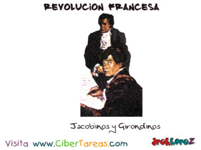 Jacobinos y Girondinos Revolucion Francesa