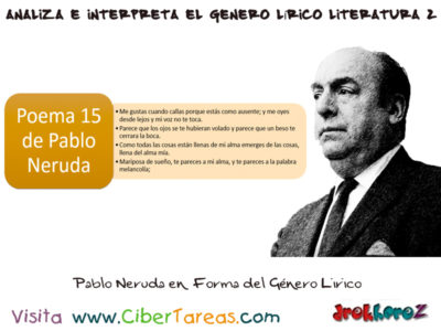 Pablo Neruda Poema en forma del gernero lirico Analiza e Interpreta el Genero Lirico en Literatura