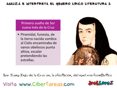 Sor Juana Ines de la Cruz hiperbaton del nivel morfosintactico Analiza e Interpreta el Genero Lirico en Literatura