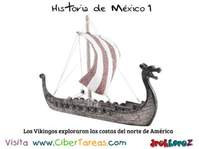 Origen Vikingo en las Teorías No Científicas – Historia de México 1 1