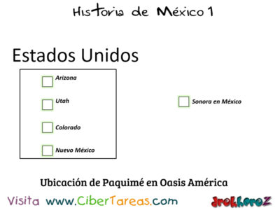 La Trincheras, Paquimé, Hohokam en Oasis Américas – Historia de México 1 2