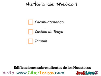 Los Huastecos en el Horizonte Posclásico – Historia de México 1 2