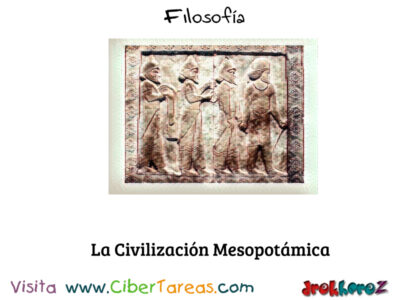 La Civilización Mesopotámica – Filosofía 0