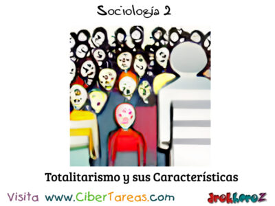 El Totalitarismo y sus Caracteristicas  – Sociología 2 1