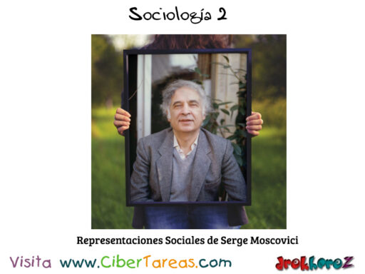 Representaciones Sociales de Serge Moscovici – Sociologia 2 0