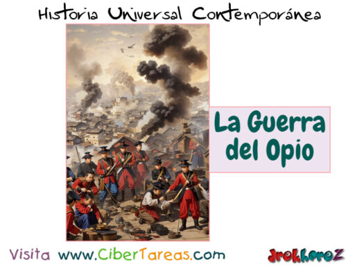 La Guerra del Opio – Historia Universal Contemporánea 0