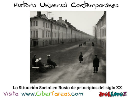 La Situación Social en Rusia de principios del siglo XX – Historia Universal Contemporánea 0