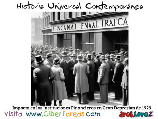 La Gran Depresión de 1929 la Interdependencia y sus Consecuencias – Historia Universal Contemporanea 2